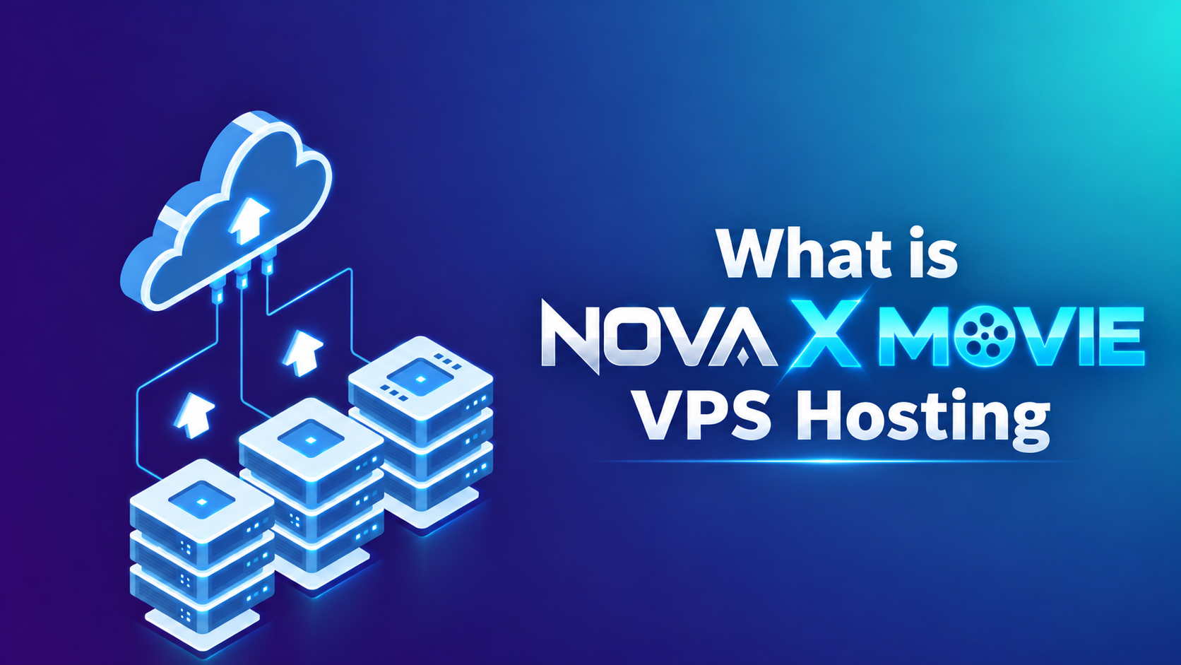 NOVA X MOVIE VPS Hosting Banner